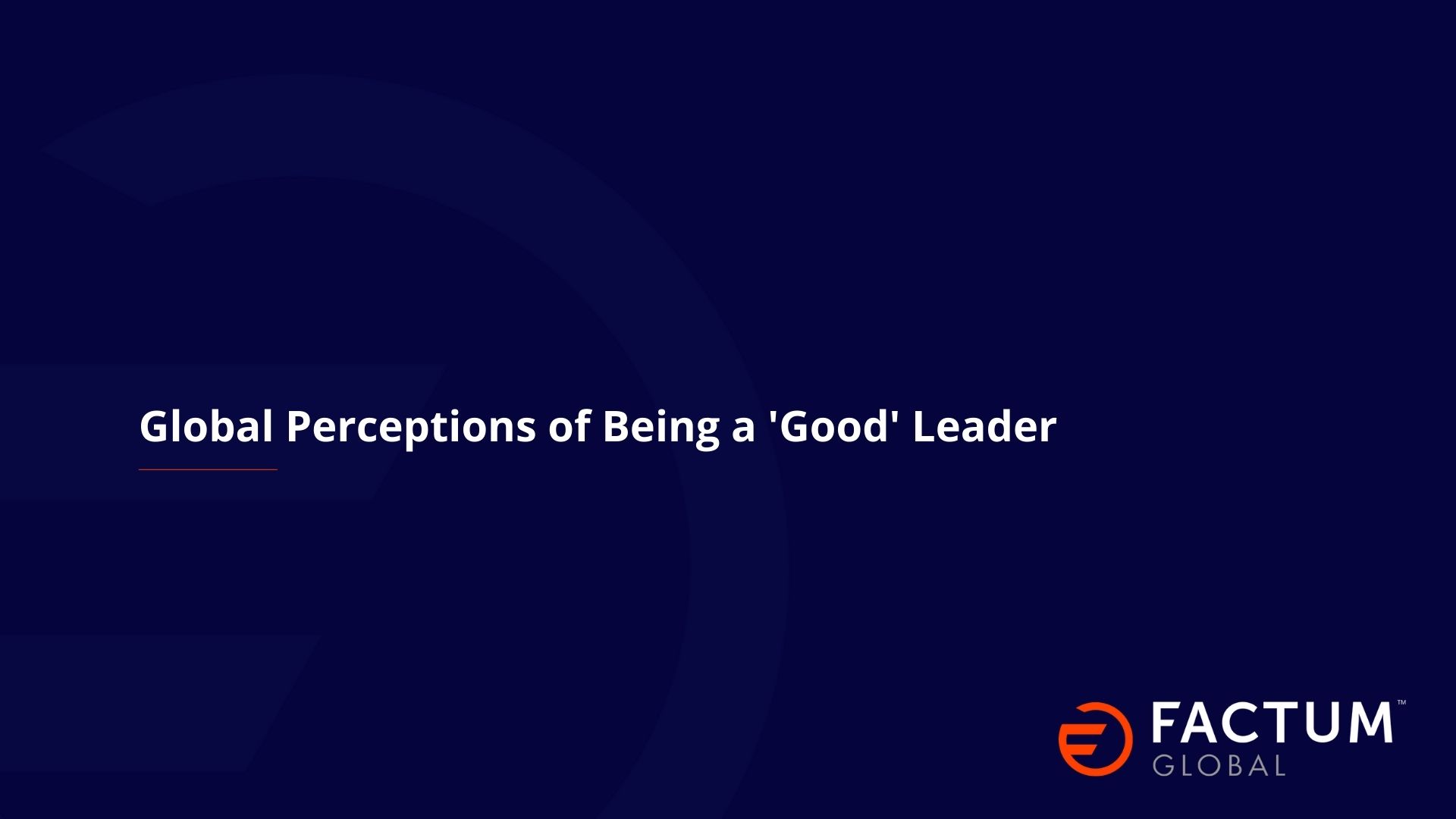 Global Perceptions of Being a 'Good' Leader