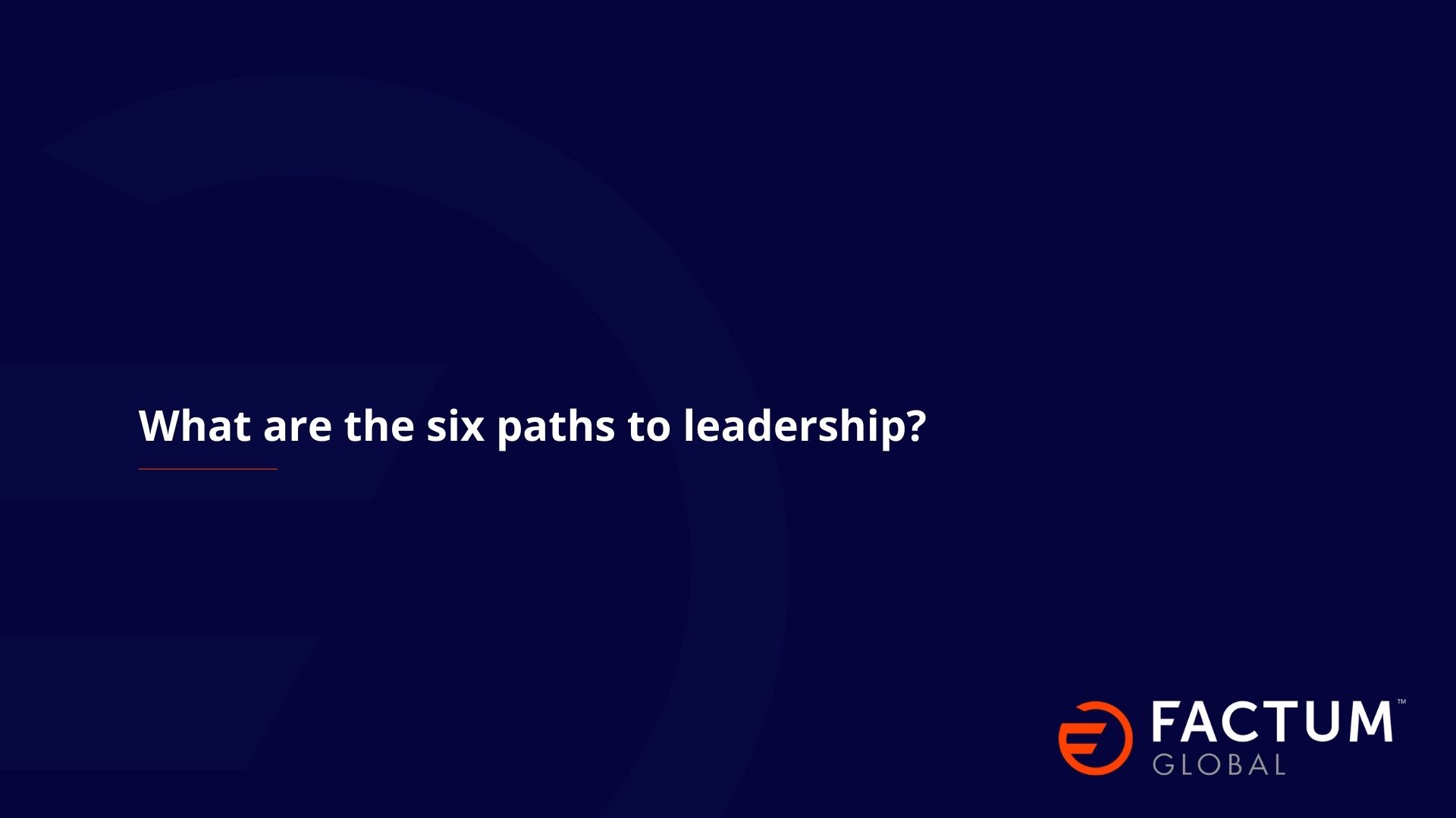 What are the Six Paths to Leadership